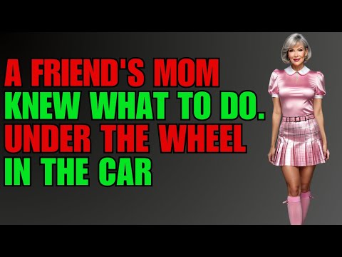 My Best Friend Offered Me A Ride With His Mom.. But I Didn't Expect This!