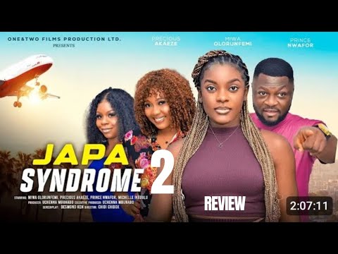 JAPA SYNDROME 2 REVIEW(LATEST NOLLYWOOD MOVIE REVIEW: MIWA OLORUNFEMI,PRINCE NWAFOR,PRECIOUS AKAEZE)