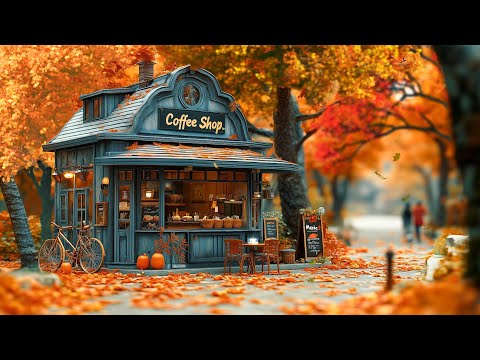 Cozy Fall Coffee Shop Ambience with Sweet Jazz Music to Focus and Relax 🍂 Autumn Chill