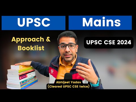 UPSC Mains Approach and Sources for all GS Subjects | UPSC CSE 2024