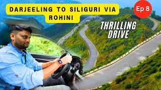 Darjeeling to Siliguri via Rohini by Car। Darjeeling Road Trip Ep 8। Better Living