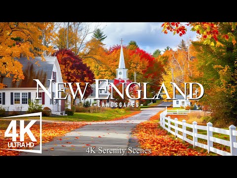 4K New England • The Charming Coastal Towns and Vibrant Fall Foliage of America’s Northeast