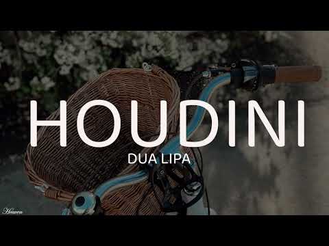 Dua Lipa - Houdini (Lyrics)