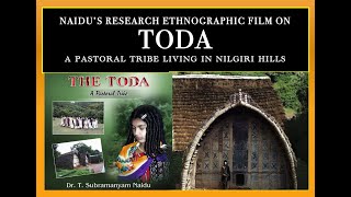 SNO: 60. TODA  A PASTORAL TRIBE OF INDIA: RESEARCH FILM PRESENTED BY T. SUBRAMANYAM NAIDU