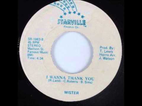 Mister - I Wanna Thank You