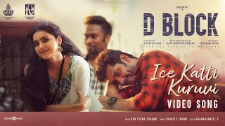 Ice Katti Kuruvi - Video Song | D Block | Arulnithi, Avantika | Eruma Saani Vijay | Ron Ethan Yohann