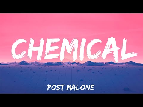 Chemical - Post Malone (Lyrics)