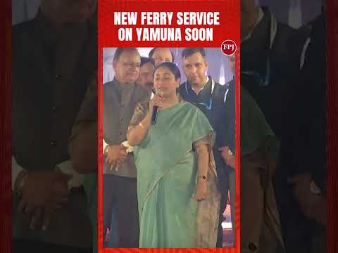 Yamuna to Get ‘Small Ferry’ Cruise! CM Rekha Gupta Confirms MoU Signed