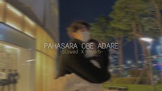 pahasara obe adare (slowed + reverb)