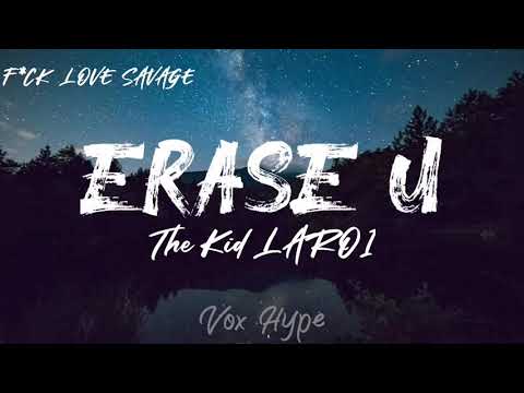 The Kid LAROI - Erase U (Lyrics)