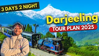 Darjeeling Tour Guide 2025 | Darjeeling Tourist Places | Darjeeling Tour Budget | 2 Day Itinerary