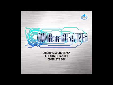 Immanence (Full ver.) - WAR OF BRAINS ORIGINAL SOUNDTRACK: ALL GAME CHANGER COMPLETE BOX