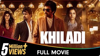 Khiladi - Hindi Dubbed Full Movie- Ravi Teja, Meenakshi Chaudhary, Dimple Hayathi, Anasuya Bharadwaj