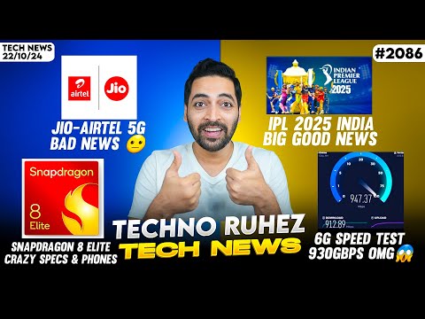 Jio-Airtel 5G Bad News😓,IPL 2025 Good News😍,Oneplus 13R India Launch,Snapdragon 8 Elite🔥,6G Speed