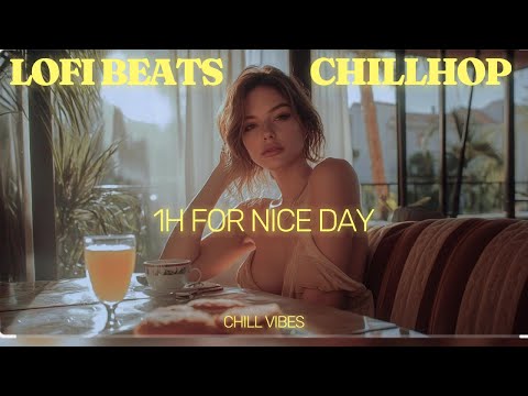 🎧1 Hour of Lo-Fi Beats for a Perfect Day! 🌞 Relax, Focus, and Chill | The Ultimate Background Vibes🎶