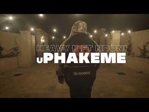 HEAVY-K - Phakeme featuring Ndoni | Official Audio | Visualizer Video