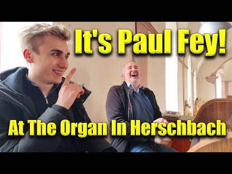 Meeting Paul Fey In Herschbach | Part 1