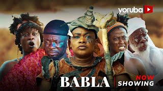 Babla - Yoruba Movie 2025 Drama Juwon Quadri, Itele, Juliet Jatto, Anike Ami, Feranmi Oyalowo