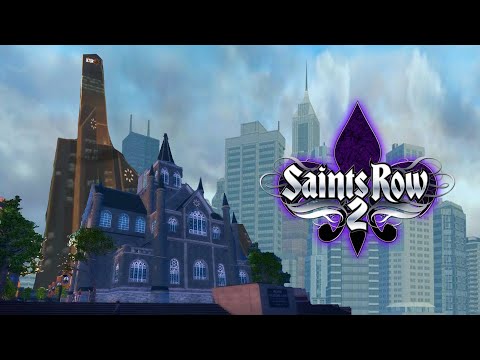 Saints Row 2 Is Still The Best and The Most Complete Game In The Series