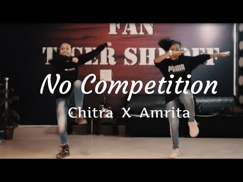 No Competition - Jass Manak | Dance Cover | Chitra & Amrita | Choreography by Manish