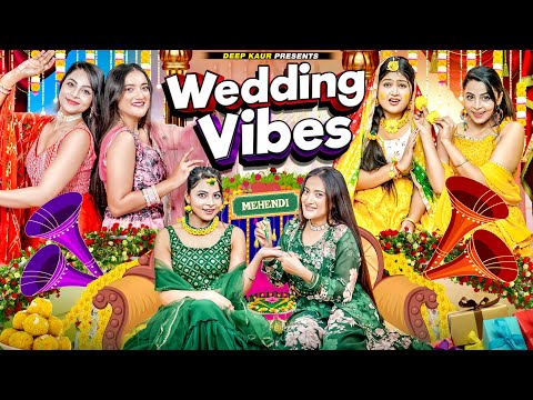 Wedding Vibe | Deep Kaur