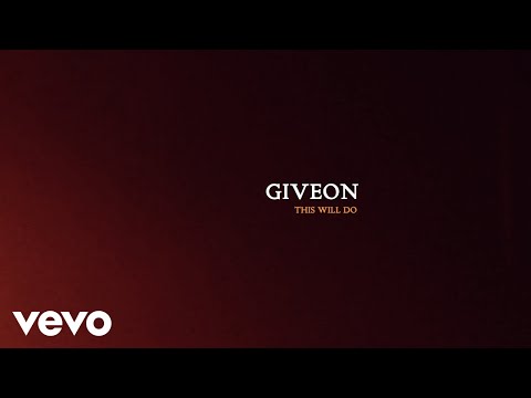 GIVĒON - This Will Do (Official Lyric Video)