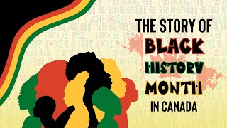 The Story of Black History Month in Canada (In 60 Seconds!)