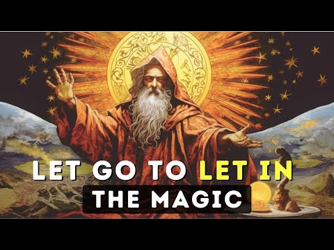 LET GO to LET IN the MAGIC and Let Life Be: The Art of DETACHMENT | Self Love IS the Key