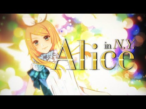 [Vocaloid 10] Alice in N.Y. [Original PV]