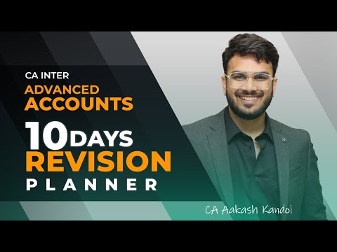 Advanced Accounts Revision Planner | May / Sept 2025 Attempt | CA Inter | CA Aakash Kandoi