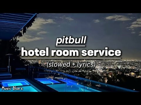 Pitbull - hotel room service|(slowed + lyrics!)