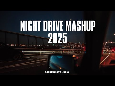 Night Drive Sad Mashup 2024 | Aftermorning Chillout | Road Trip Long Drive Mashup 2025 | lofi songs