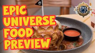 Epic Universe Food Preview! First Look at Universal’s Newest Eats!