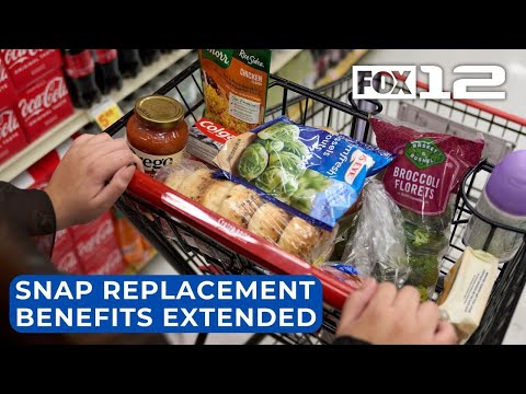 SNAP replacement benefits extended in Oregon