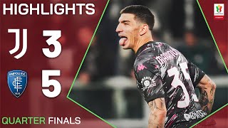 JUVENTUS-EMPOLI 3-5 (AP) | HIGHLIGHTS | Empoli Into Semifinals! | Coppa Italia Frecciarossa 2024/25