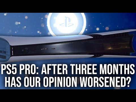 PS5 Pro: 3 Months In... Has Our Opinion Changed For The Worse?