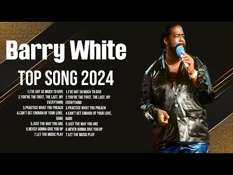 Barry White Mix Top Hits Full Album ▶️ Full Album ▶️ Best 10 Hits Playlist