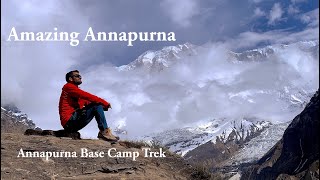 Amazing Annapurna | Your Guide to Annapurna Base Camp (ABC) Trek in Nepal | Travel Video