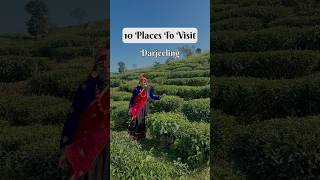 10 Places to Visit in Darjeeling | Darjeeling Itinerary | Best places in Darjeeling and  Sikkim