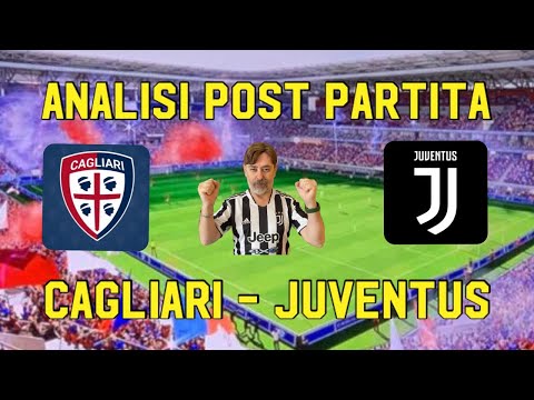 CAGLIARI   JUVENTUS ANALISI POST PARTITA