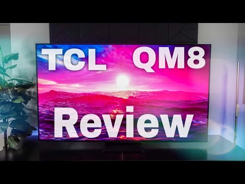 The TCL QM8 QD-Mini LED TV Has Been Amazing! My Review