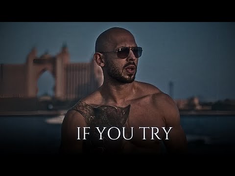 Andrew Tate IF You Try | Motivational Video