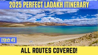 2025 Leh Ladakh Itinerary: 12-15 Days Best Road Trip Plan | Explore All Must-See Places in Ladakh