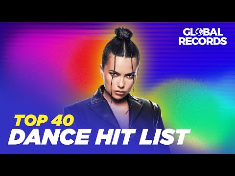 Top 40 Global Hit List 💃🏻 Best Dance Songs 2024