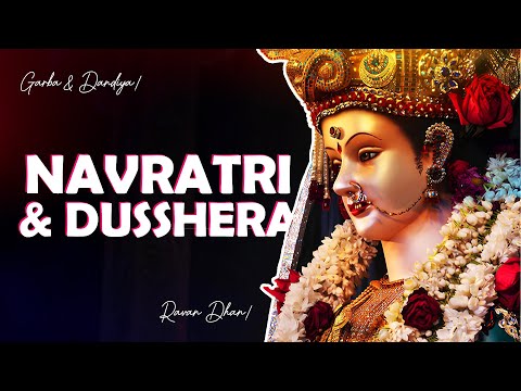 Navaratri & Dusshera | The Festival Of Music | Garba & Dandiya | Celebration Of Rama's Win On Ravana