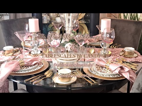 Springtime Elegance: The Pink Rose Tablescape | Spring Glam Décor | Home Decor Luxe Club