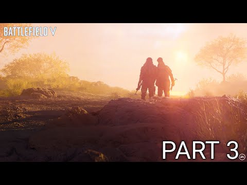 Battlefield V Walkthrough Gameplay - Part 3 | Under No Flag - Act 3 |