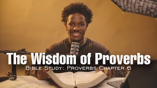 Lessons for Daily Life: Proverbs 6 | Day 6 of 31