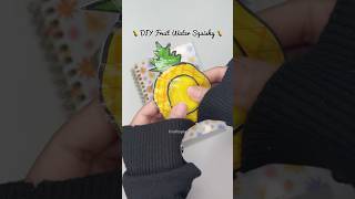 DIY Fruit Water Squishy 🍍 Cute Paper Squishy #squishy #diy #papercraft #craft #crafts #cutecrafts