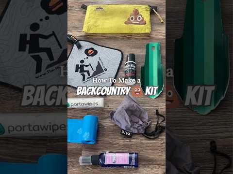 How To Make A Backcountry Poop Kit 💩